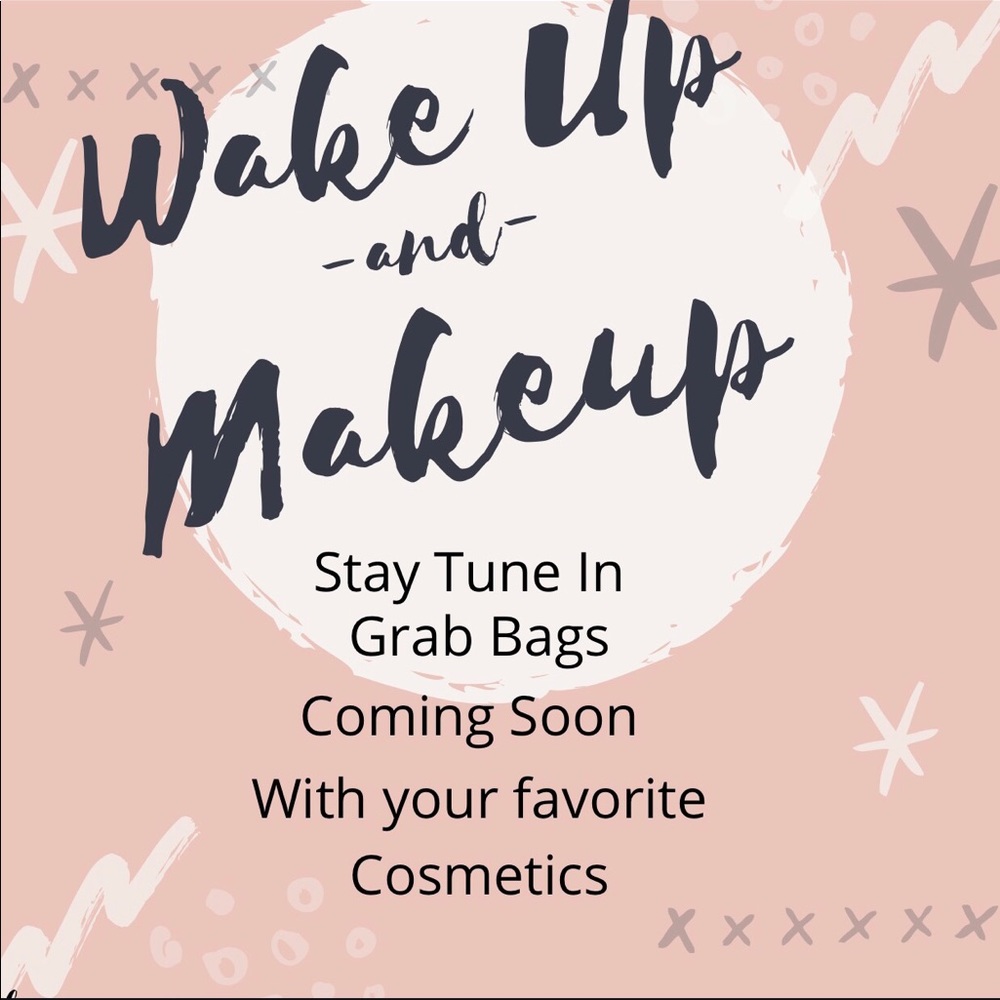 Grab Bags coming COSMETICS